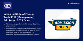 Indian Institute of Foreign Trade PhD in Management Admission 2024 Open @docs.iift.ac.in, Apply till June 15